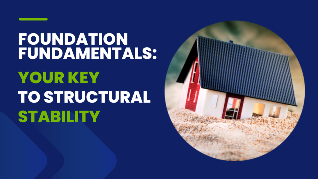 Foundation Fundamentals: Your Key to Structural Stability Banner